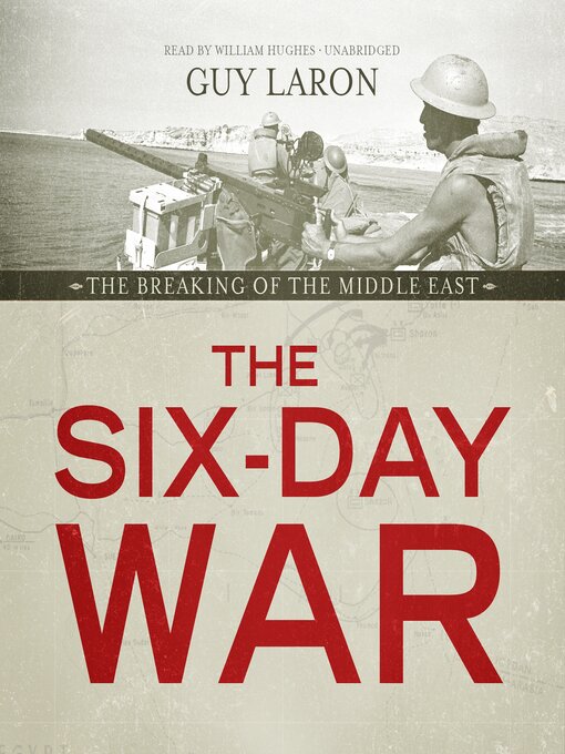 Title details for The Six-Day War by Guy Laron - Wait list
